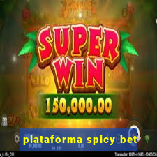 plataforma spicy bet